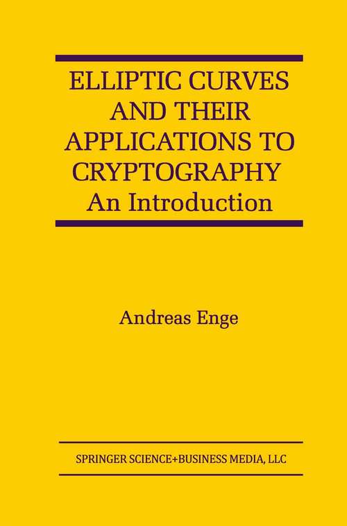 Book cover of Elliptic Curves and Their Applications to Cryptography: An Introduction (1999)