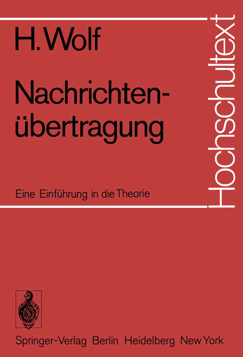 Book cover of Nachrichtenübertragung: Eine Einführung in die Theorie (1974) (Hochschultext)
