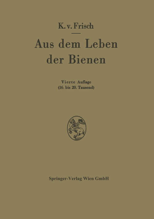 Book cover of Aus dem Leben der Bienen (4. Aufl. 1948)