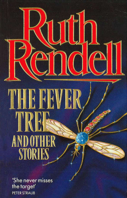 Book cover of The Fever Tree And Other Stories: The Fallen Curtain And Other Stories,means Of Evil And Other Stories,the Fever Tree And Other Stories And The New Girlfriend And Other Stories