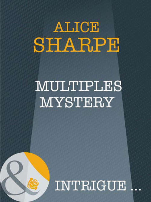 Book cover of Multiples Mystery (ePub First edition) (Mills And Boon Intrigue Ser.)