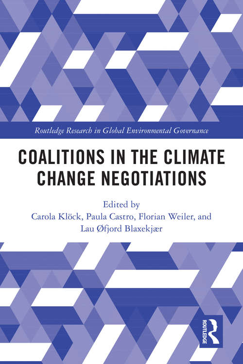 Book cover of Coalitions in the Climate Change Negotiations (Global Environmental Governance)