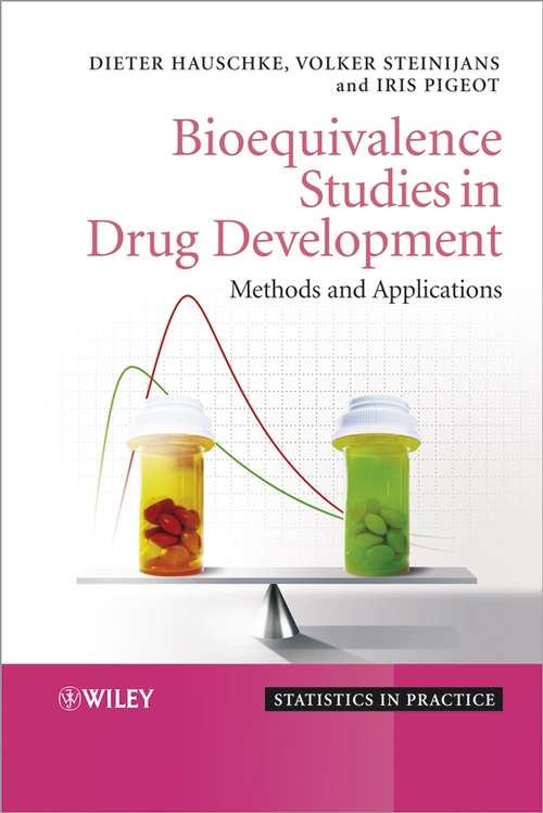 Book cover of Bioequivalence Studies in Drug Development: Methods and Applications (Statistics in Practice #60)