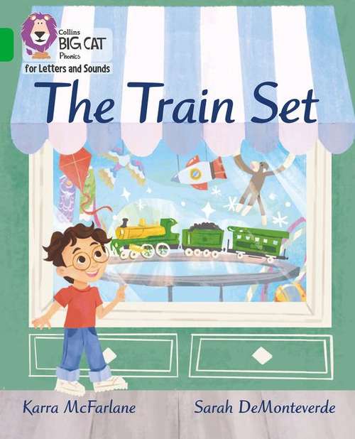 Book cover of The Train Set (PDF): Band 05/green (Collins Big Cat Phonics For Letters And Sounds Ser.)