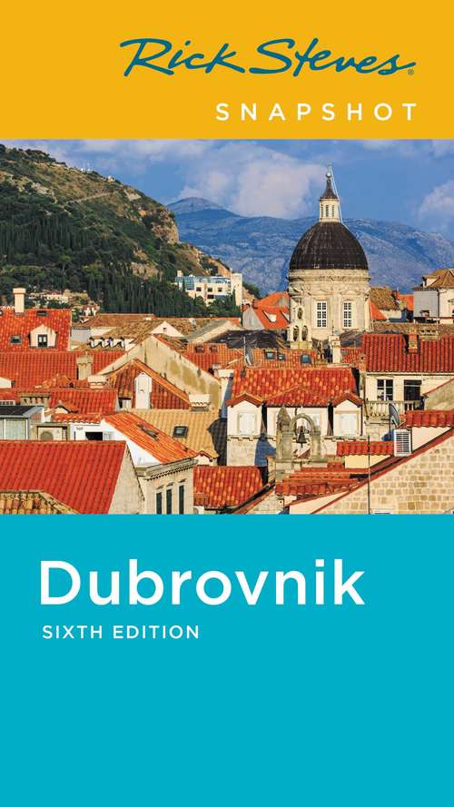 Book cover of Rick Steves Snapshot Dubrovnik (6) (Rick Steves Snapshot)