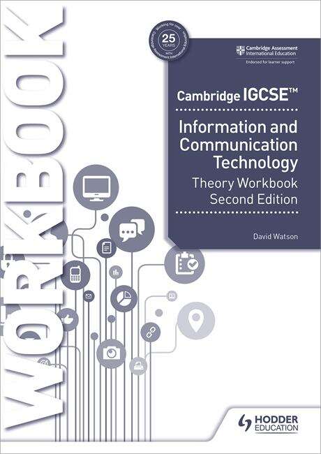 Book cover of Cambridge IGCSE Information and Communication Technology Theory Workbook Second Edition