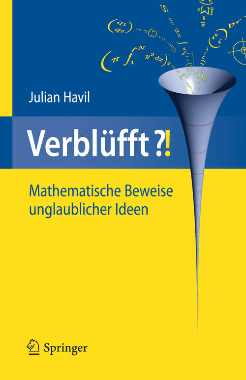 Book cover of Verblüfft?!: Mathematische Beweise unglaublicher Ideen (2009)