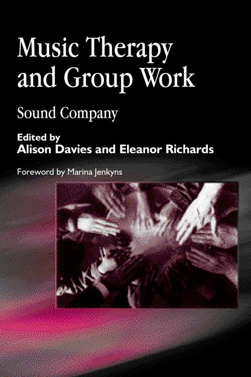 Book cover of Music Therapy and Group Work: Sound Company (PDF)