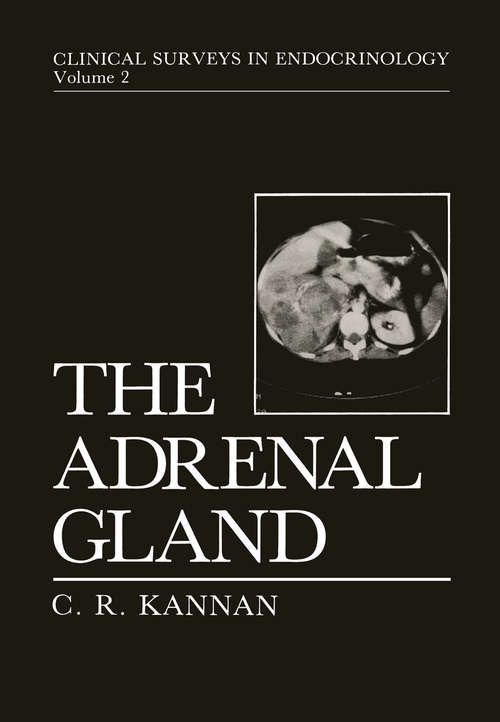 Book cover of The Adrenal Gland (1988) (Clinical Surveys in Endocrinology #2)