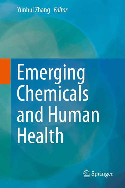 Book cover of Emerging Chemicals and Human Health (1st ed. 2019)