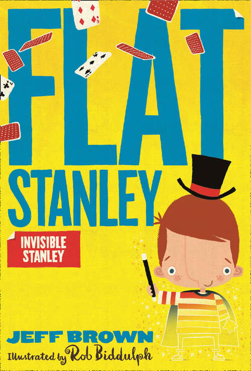 Book cover of Invisible Stanley: Flat Stanley, Invisible Stanley, Stanley In Space, And Stanley, Flat Again! (Flat Stanley #4)