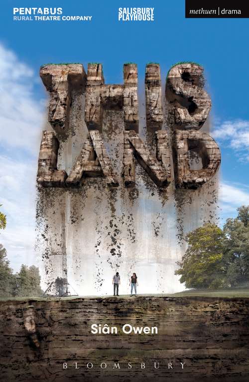Book cover of This Land (Modern Plays)