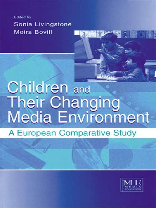 Book cover of Children and Their Changing Media Environment: A European Comparative Study (Routledge Communication Series)
