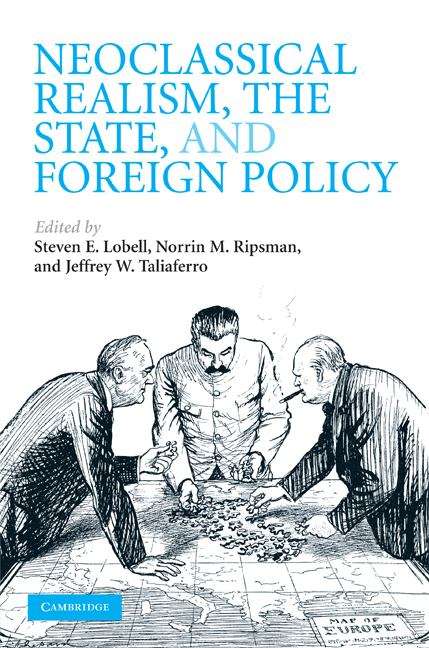 Book cover of Neoclassical Realism, the State, and Foreign Policy (PDF)