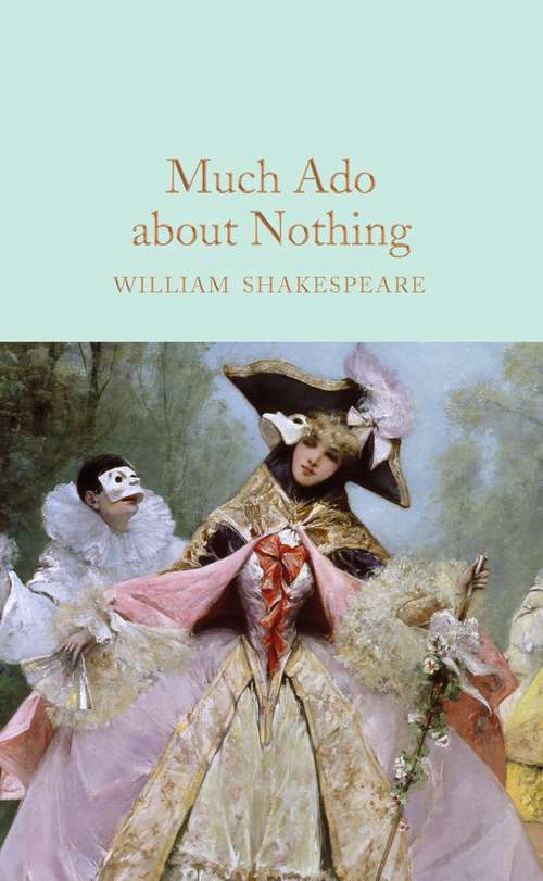 Book cover of Much Ado About Nothing: Webster's Spanish Thesaurus Edition (Macmillan Collector's Library #193)