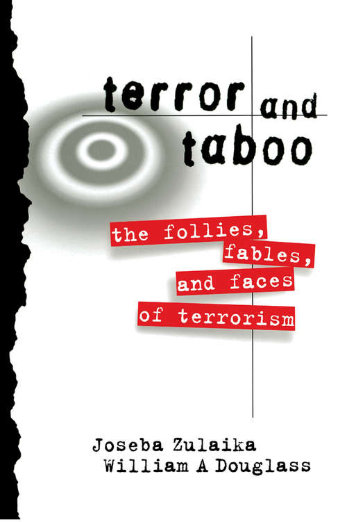 Book cover of Terror and Taboo: The Follies, Fables, and Faces of Terrorism