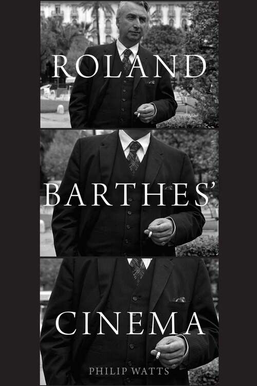 Book cover of Roland Barthes' Cinema