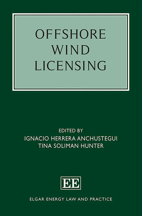 Book cover of Offshore Wind Licensing (Elgar Energy Law and Practice series)