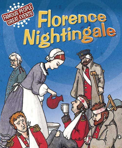 Book cover of Florence Nightingale: Famous People, Great Events (Famous People, Great Events #12)