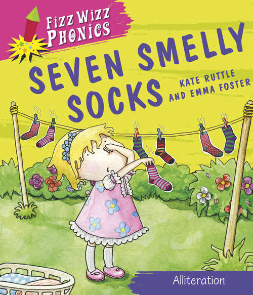 Book cover of Fizz Wizz Phonics: Seven Smelly Socks: Seven Smelly Socks (Fizz Wizz Phonics #10)