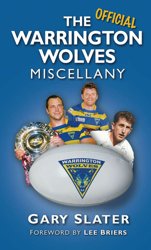 Book cover of The Warrington Wolves Miscellany