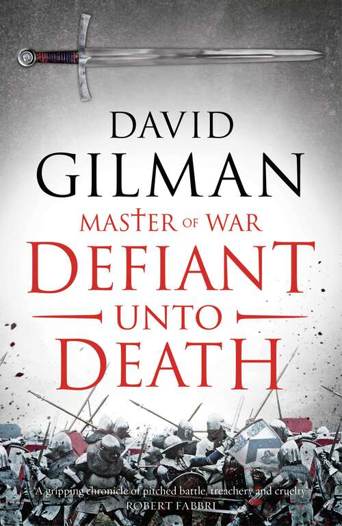 Book cover of Defiant Unto Death (Master of War #2)
