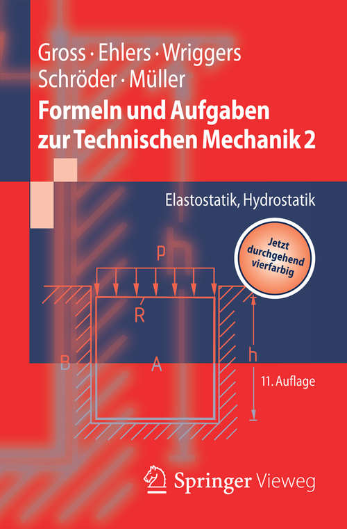 Book cover of Formeln und Aufgaben zur Technischen Mechanik 2: Elastostatik, Hydrostatik (11. Aufl. 2014) (Springer-Lehrbuch)