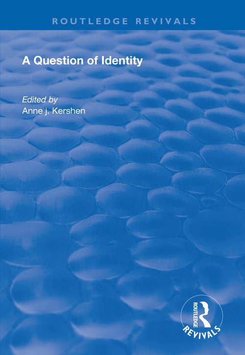 Book cover of A Question of Identity (Routledge Revivals)