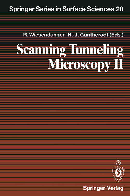 Book cover of Scanning Tunneling Microscopy II: Further Applications and Related Scanning Techniques (1992) (Springer Series in Surface Sciences #28)