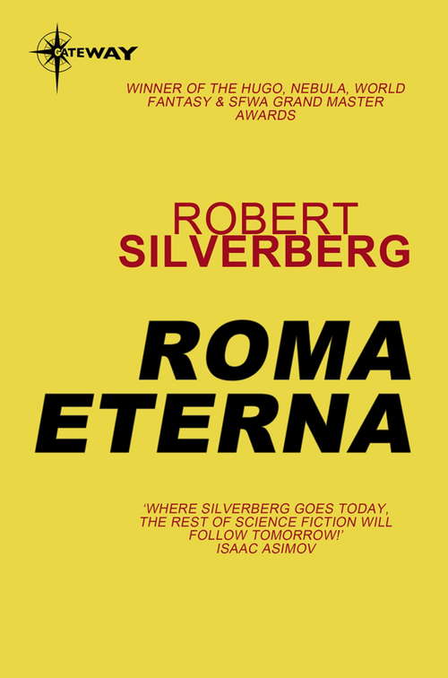 Book cover of Roma Eterna (Gollancz S. F. Ser.)