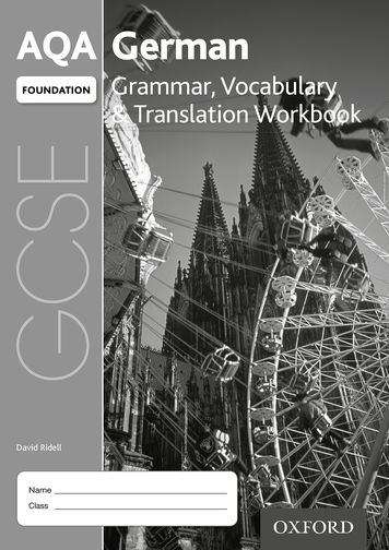 Book cover of AQA GCSE German: Grammar, Vocabulary and Translation Workbook (PDF)