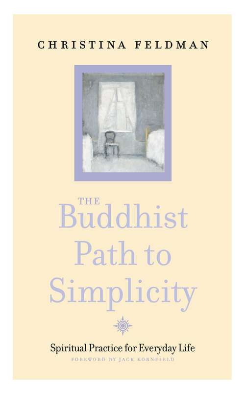 Book cover of The Buddhist Path to Simplicity: Spiritual Practice In Everyday Life (ePub edition)
