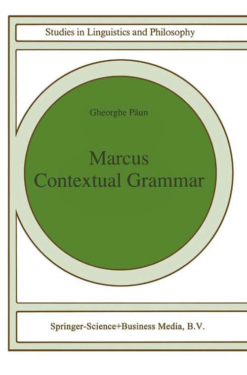 Book cover of Marcus Contextual Grammars (1997) (Studies in Linguistics and Philosophy #67)