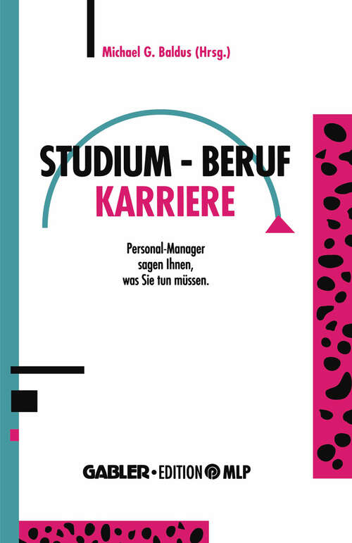 Book cover of Studium — Beruf — Karriere: Personal-Manager sagen Ihnen, was Sie tun müssen (1992)