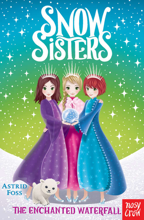 Book cover of The Enchanted Waterfall (Snow Sisters)