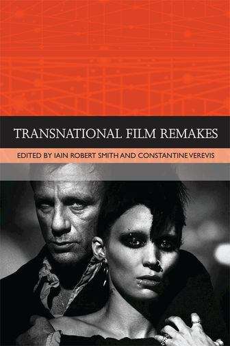 Book cover of Transnational Film Remakes (Traditions In World Cinema Ser.)