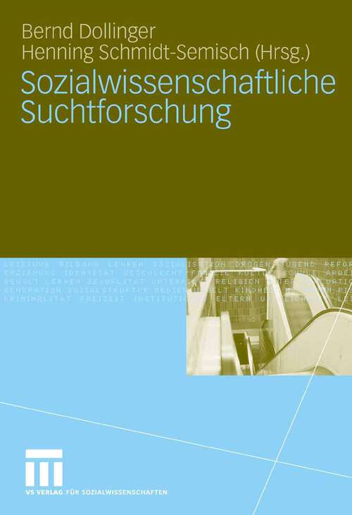 Book cover of Sozialwissenschaftliche Suchtforschung (2007)