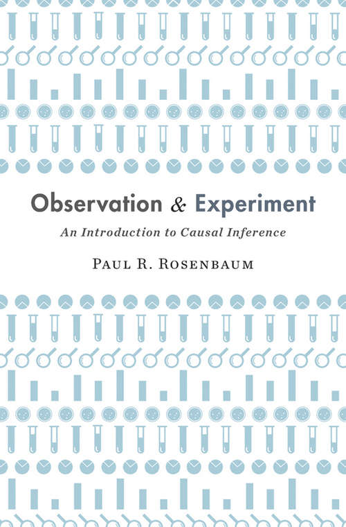 Book cover of Observation and Experiment: An Introduction to Causal Inference