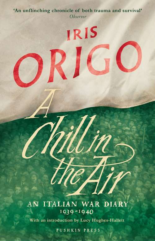 Book cover of A Chill in the Air: An Italian War Diary 1939-1940