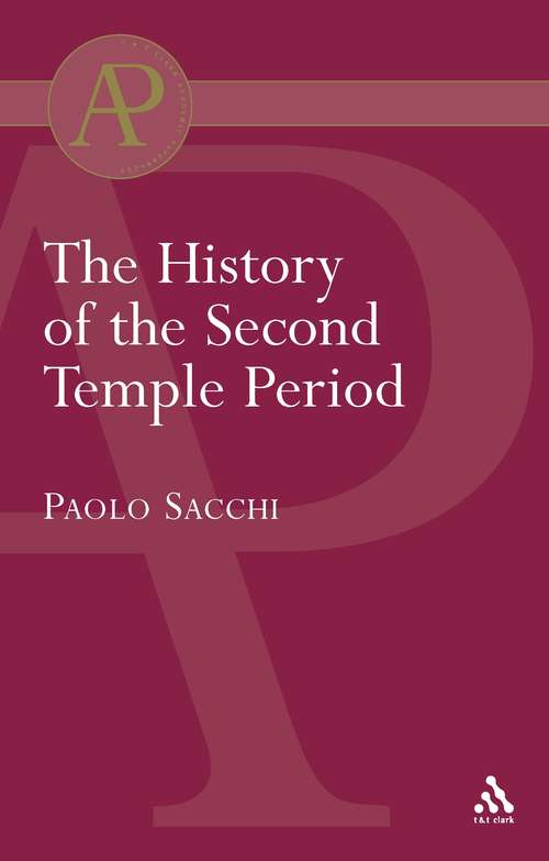 Book cover of The History of the Second Temple Period (Academic Paperback Ser.)