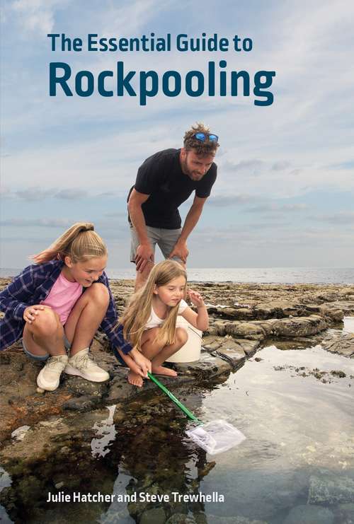 Book cover of The Essential Guide to Rockpooling (Wild Nature Press)