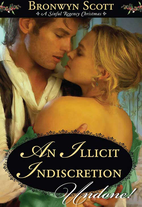 Book cover of An Illicit Indiscretion (ePub First edition) (Mills And Boon Historical Undone Ser.)
