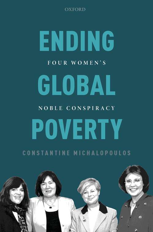 Book cover of Ending Global Poverty: Four Women's Noble Conspiracy