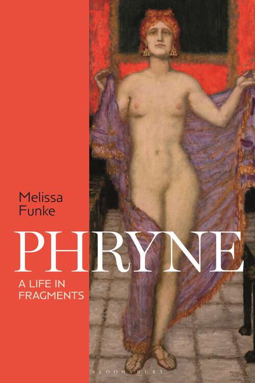Book cover of Phryne: A Life in Fragments