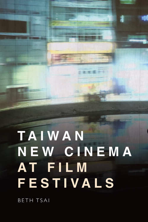 Book cover of Taiwan New Cinema at Film Festivals
