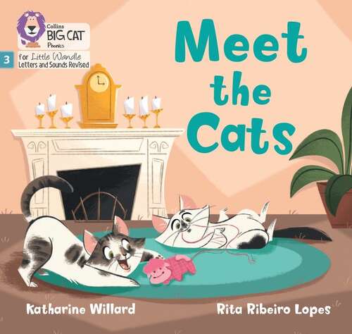 Book cover of Meet The Cats: Phase 3 Set 1 Blending Practice