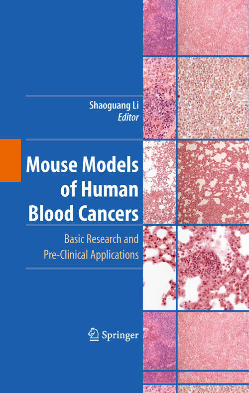 Book cover of Mouse Models of Human Blood Cancers: Basic Research and Pre-clinical Applications (2008)