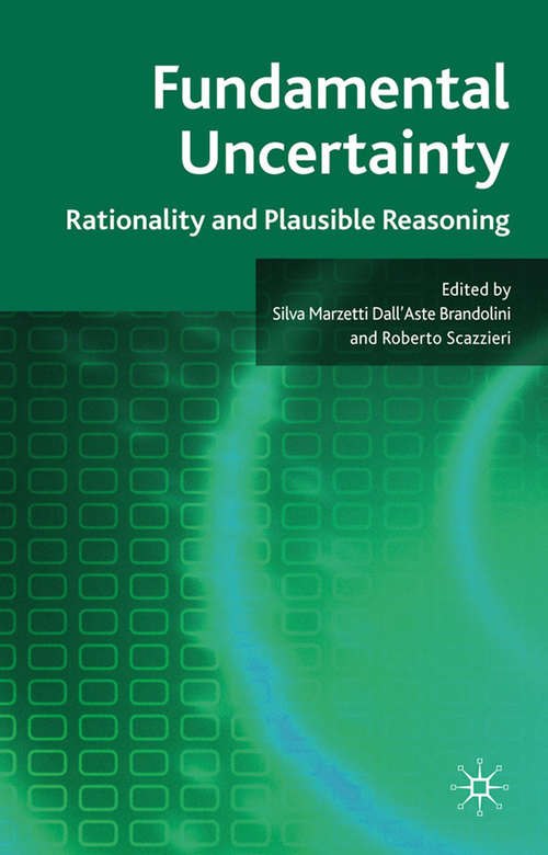 Book cover of Fundamental Uncertainty: Rationality and Plausible Reasoning (2010)
