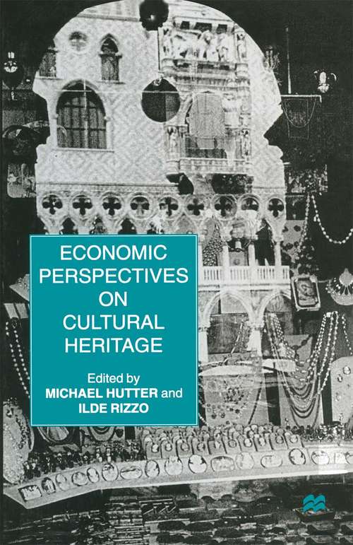Book cover of Economic Perspectives on Cultural Heritage (1st ed. 1997)