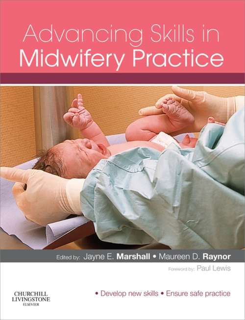 Book cover of Advancing Skills in Midwifery Practice E-Book